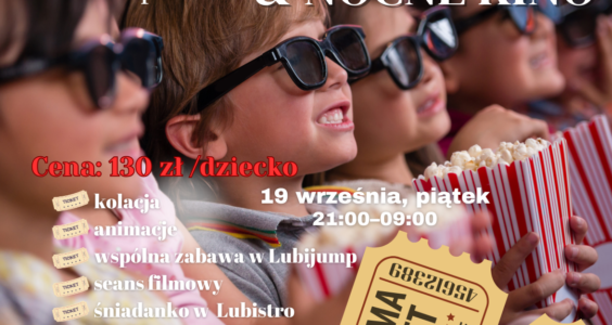 NOCOWANIE&NOCNE KINO W LUBISFERZE
