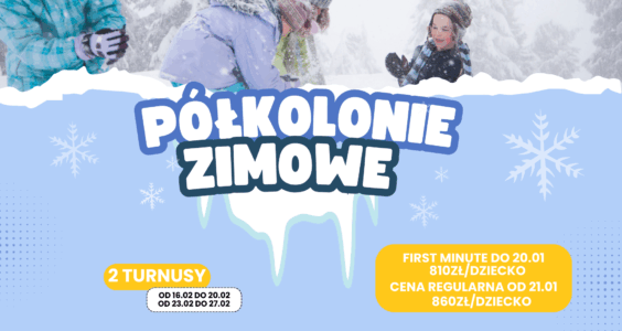 PÓŁKOLONIE ZIMOWE
